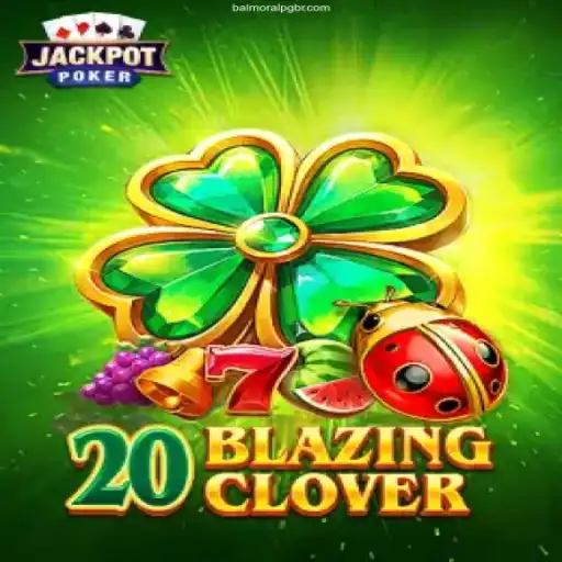 Exploring the Thrills of 20BlazingClover: Your Guide to a Captivating Casino Experience